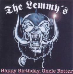 Motörhead : Happy Birthday, Uncle Rotter